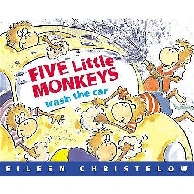 Five Little Monkeys Wash the Car by Christelow, Eileen