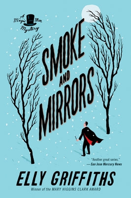 Smoke and Mirrors, Volume 2 by Griffiths, Elly