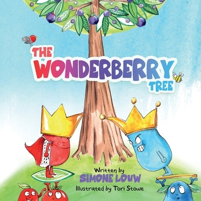 The Wonderberry Tree by Louw, Simone