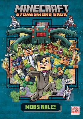 Mobs Rule! (Minecraft Stonesword Saga #2) by Random House