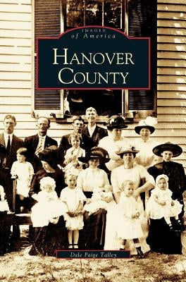 Hanover County by Talley, Dale Paige