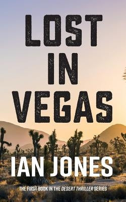 Lost In Vegas by Jones, Ian