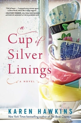 A Cup of Silver Linings, 2 by Hawkins, Karen