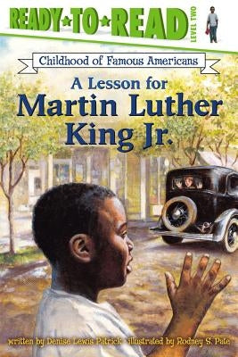 A Lesson for Martin Luther King Jr. by Pate, Rodney S.