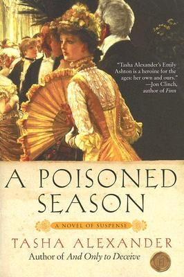 A Poisoned Season by Alexander, Tasha