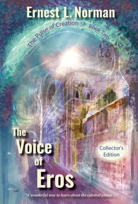 The Voice of Eros: Collector's Edition by Norman, Ernest L.