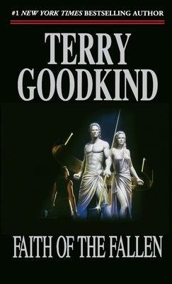 Faith of the Fallen: A Sword of Truth Novel by Goodkind, Terry