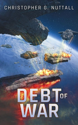 Debt of War by Nuttall, Christopher G.