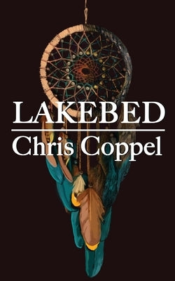 Lakebed by Coppel, Chris
