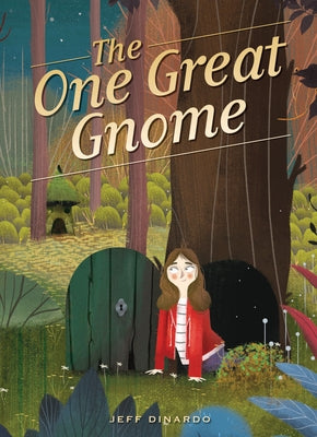 The One Great Gnome by Dinardo, Jeff