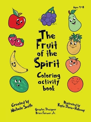 The Fruit of the Spirit coloring activity book by Smith, Michele D.
