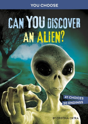 Can You Discover an Alien?: An Interactive Monster Hunt by Oxtra, Cristina