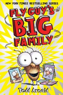Fly Guy's Big Family (Fly Guy #17), Volume 17 by Arnold, Tedd
