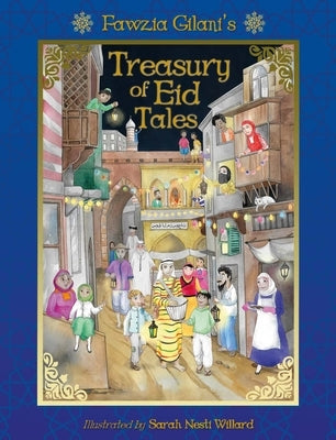Treasury of Eid Tales by Gilani-Williams, Fawzia