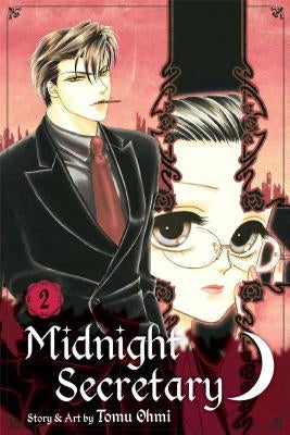 Midnight Secretary, Volume 2 by Ohmi, Tomu