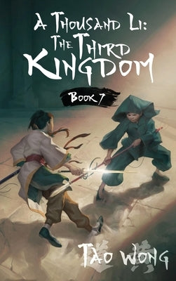 A Thousand Li: The Third Kingdom: A Xianxia Cultivation Novel by Wong, Tao