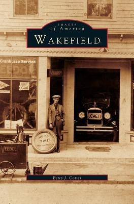 Wakefield by Cotter, Betty J.