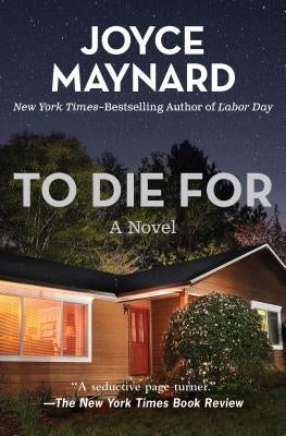 To Die for by Maynard, Joyce