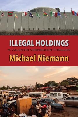 Illegal Holdings by Niemann, Michael
