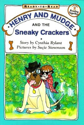 Henry and Mudge and the Sneaky Crackers by Rylant, Cynthia