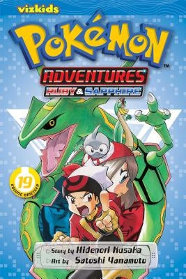 Pokémon Adventures (Ruby and Sapphire), Vol. 19, Volume 19: Ruby & Sapphire by Yamamoto, Satoshi