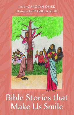 Bible Stories that Make Us Smile by Osiek, Carolyn