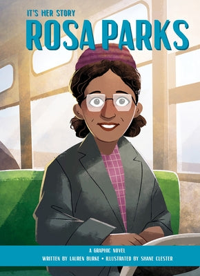 It's Her Story: Rosa Parks: A Graphic Novel by Burke, Lauren