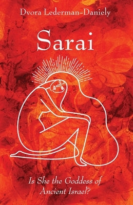 Sarai by Lederman-Daniely, Dvora