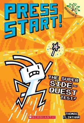 The Super Side-Quest Test!: A Branches Book (Press Start! #6), Volume 6 by Flintham, Thomas