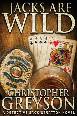 Jacks Are Wild by Greyson, Christopher