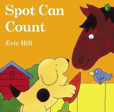 Spot Can Count (Color): First Edition by Hill, Eric