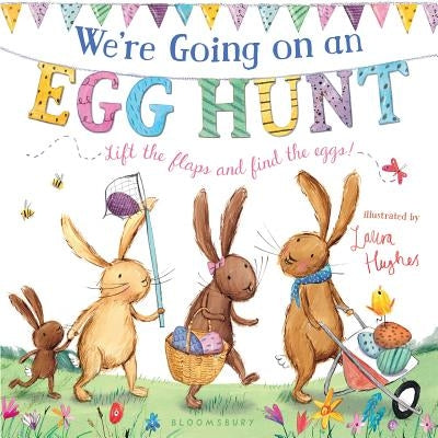 We're Going on an Egg Hunt by Hughes, Laura
