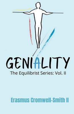 Geniality by Cromwell-Smith, Erasmus