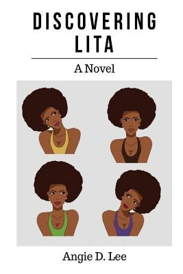 Discovering Lita by Lee, Angie D.