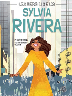 Sylvia Rivera by Duling, Kaitlyn
