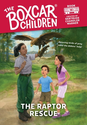 The Raptor Rescue: 161 by Warner, Gertrude Chandler