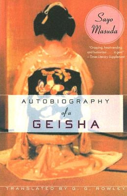 Autobiography of a Geisha by Masuda, Sayo