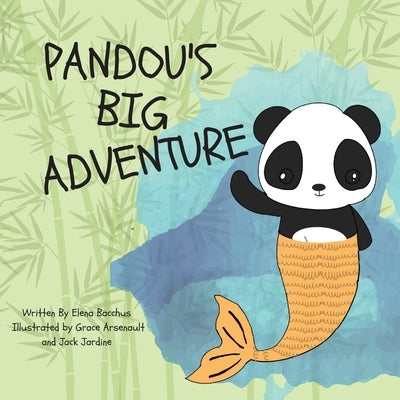 Pandou's Big Adventure by Bacchus, Elena