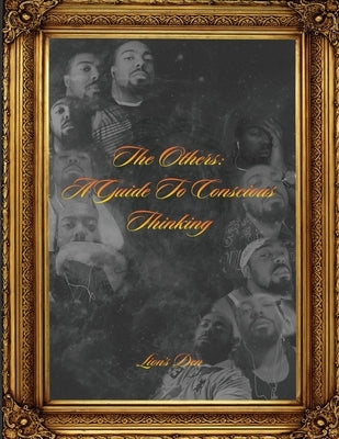 The Others: A Guide to Conscious Thinking by Den, Lion's