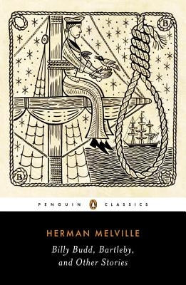 Billy Budd, Bartleby, and Other Stories by Melville, Herman