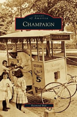 Champaign by Bial, Raymond