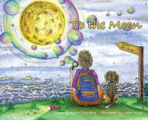 To the Moon by Granberg, Anders
