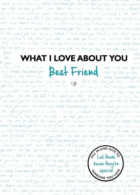 What I Love about You Best Friend by Jones, Frankie