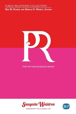The PR Knowledge Book by Waldron, Sangeeta