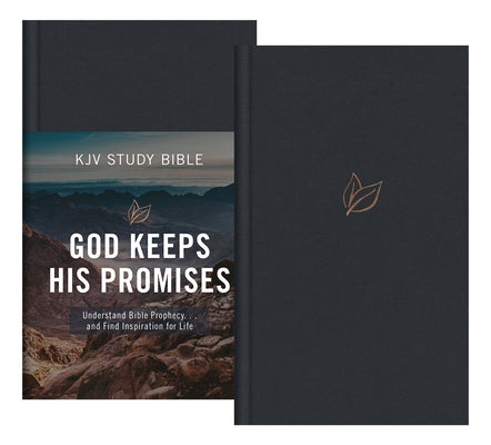 The God Keeps His Promises KJV Study Bible [Slate Leaf]: Understand Bible Prophecy. . .and Find Inspiration for Life by Hudson, Christopher D.