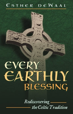 Every Earthly Blessing by De Waal, Esther