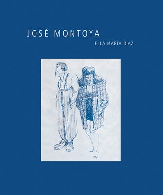 José Montoya, Volume 12 by Diaz, Ella Maria