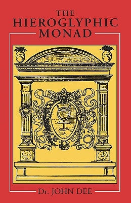 Hieroglyphic Monad by Dee, John