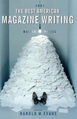 The Best American Magazine Writing 2001 by Evans, Harold
