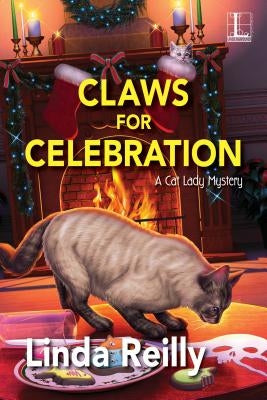 Claws for Celebration by Reilly, Linda